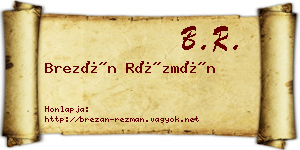 Brezán Rézmán névjegykártya